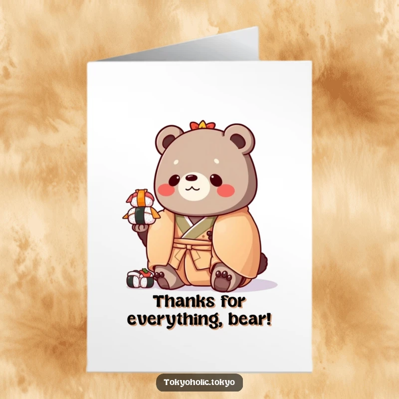 Funny Free Printable Thank You Card: Chubby bear in kimono expertly balancing a tower of toy sushi, saying thank you.